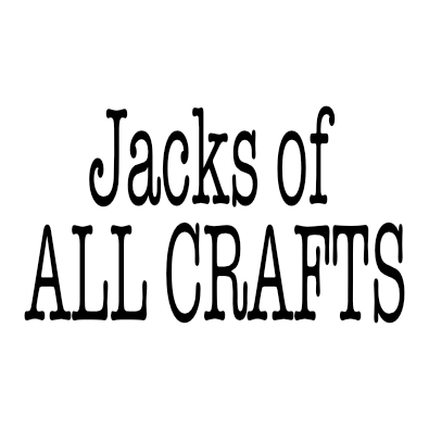 Jacks of ALL CRAFTS